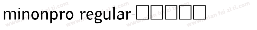 minonpro regular字体转换